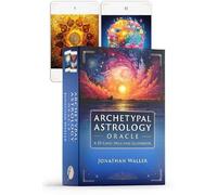 Archetypal Astrology Oracle: A 55-Card Deck and Guidebook by Jonathan Waller