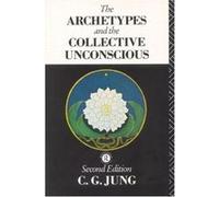 Archetypes and the Collective Unconscious Jung, C G (Auteur)