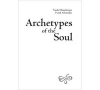 [(Archetypes of the Soul)] [Author: Varda Hasselmann] published on (April, 1998)