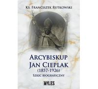 Archevêque Jan Cieplak (1857-1926).