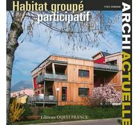 Archi actuelle : Habitat groupé participatif