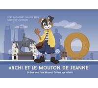 Archi et le mouton de Jeanne: Première aventure