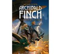 Archibald Finch, Tome 02 Michel Guyon (Auteur), Éric Moreau (Traduction)