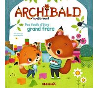 Archibald - Pas facile d'être grand frère