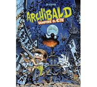 Archibald, Tome 4 : Vampire et Cie