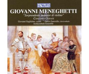 Archicembalo Ensemble : Meneghetti: Concerti E Sonate