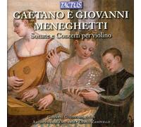 Meneghetti Gaetano et Giovanni – Sonates et concertos pour violon – Tactus