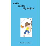 Archie And The Big Redfish
