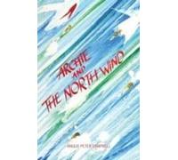 Archie And The North Wind