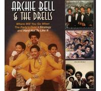 Archie Bell & Drells - Where Will You Go When. [Import]