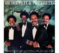 Archie Bell - Where Will You Go When Partys Over