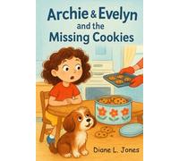 Archie & Evelyn and the Missing Cookies