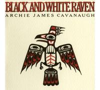 Archie James Cavanaugh - Black & White Raven [Vinyl Lp]