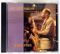 Archie Shepp - Bird Fire [Import]