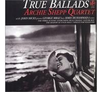 Archie Shepp - True Ballads (Jpn)