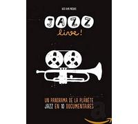 Archie Shepp – Un Panorama De La Planete Jazz En 10 Documentaires