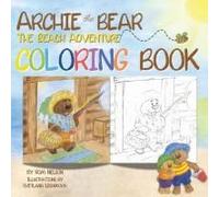 Archie The Bear The Beach Adventure Coloring Book