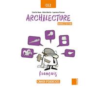 Archilecture (NE) - Cahier d´exercices CE2 Cahier de l'élève, Nouvelle édition - Colette Aoun - Samir Scolaire - broché - Scolaire / Universitaire