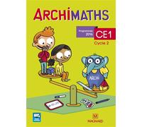 Archimaths CE1 (2017) - Fichier de l'élève La méthode qui fait aimer les maths - Thierry Dias - Magnard - broché - Scolaire / Universitaire