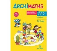 Archimaths CE2 (2020) - Fichier de l'élève + Mémo des maths Thierry Dias (Auteur), Loïc Méhée (Illustration), Christophe Bolsius (Coordination éditoriale), Lucie Andrieu (Auteur), Rachel FRANCOIS (Aut