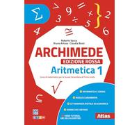 Archimede. Edizione rossa. Per la Scuola media. Con eBook Laboratorio 1. Aritmetica 1 + Geometria 1 (Vol. 1)