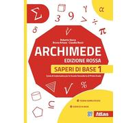 Archimede. Edizione rossa. Saperi di base. Per la Scuola media (Vol. 1)