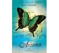 Archimède L'Effet papillon - Lily Haime - MxM Bookmark - broché - roman jeunesse
