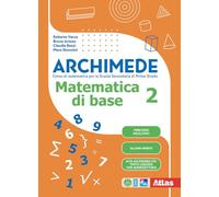 Archimede. Matematica di base. Per la Scuola media. Con e-book. Con espansione online (Vol. 2)