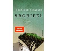 Archipel [German] by Mahlke, Inger-Maria [Hardback] NEUF
