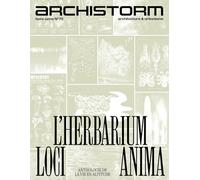 archistorm hors-série N°-70 Loci Anima - Avril/Mai 2026