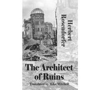 Architect of Ruins Rosendorfer, Herbert (Auteur)