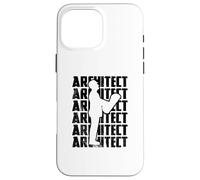 Architecte Constructeur Concepteur Génie Civil Coque pour iPhone 16 Pro Max