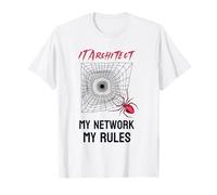 Architecte Informatique Mon réseau, Mes règles Une cybersécurité Informatique Amusante T-Shirt