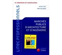 Architecte ingenierie et marches publics - Amélie Blandin - LexisNexis - relié - Etude