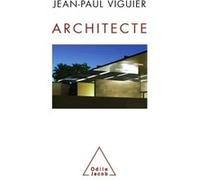Architecte Jean-Paul Viguier (Auteur)