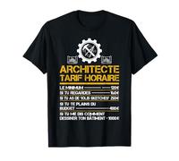 Architecte tarif houraire Architecture Architectes Fan Drôle T-Shirt