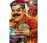 ARCHITECTES DE DEMAIN, SOS. Aux décideurs du monde: TRUMP / MADOURO et l'heure de vérités