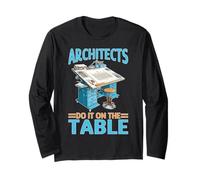 Architects Do It on The Table Blague d'architecture Manche Longue
