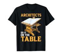 Architects Do It on The Table Blague d'architecture - T-Shirt