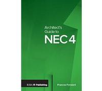 Architects Guide to NEC4 - [Version Originale] Inconnu (Auteur)