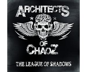 Architects Of Chaoz - The League Of Shadows