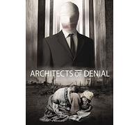 Architects of Denial