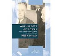 Architects of Power, Brief Encounters Philip Terzian (Auteur)