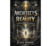 Architects of Reality: The Modern Machinery of The Demiurge