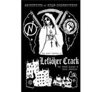 Architects of SelfDestruction The Oral History of Leftver Crack by Brad Logan Brad Logan (Auteur)