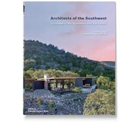 Architects of the Southwest: Grounded in the Mountains and the Desert