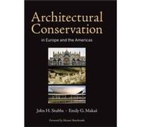 Architectural Conservation in Europe and the Americas by Emily G. Makas Hardcover Book Emily G. Makas (Auteur)