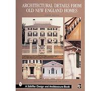 Architectural Details from Old New England Homes