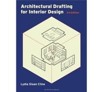 Architectural Drafting for Interior Design by Cline & Lydia Sloan Johnson Community College & USA Cline Lydia Sloan Johnson Community College USA (Auteur)