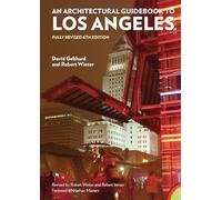Architectural Guidebook to Los Angeles: Fully Revised 6th Edition